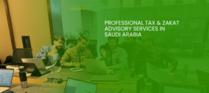 Professional Tax & Zakat Advisory