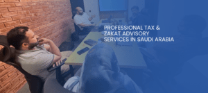 Professional Tax & Zakat Advisory